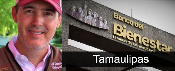 BANCOS DEL BIENESTAR BENEFICIARÁN A 500 MIL PERSONAS EN TAMAULIPAS