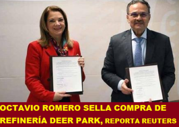 OCTAVIO ROMERO SELLA COMPRA DE REFINERÍA DEER PARK, REPORTA REUTERS