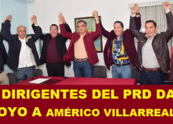 EX DIRIGENTES DEL PRD  DAN APOYO A AMÉRICO VILLARREAL