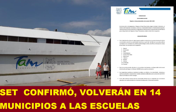 SET  CONFIRMÓ, VOLVERÁN EN 14 MUNICIPIOS A LAS ESCUELAS