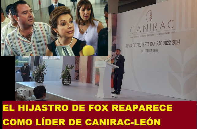 EL HIJASTRO DE FOX REAPARECE COMO LÍDER DE CANIRAC-LEÓN