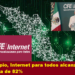 AL PRINCIPIO, INTERNET PARA TODOS ALCANZARÁ COBERTURA DE 82%