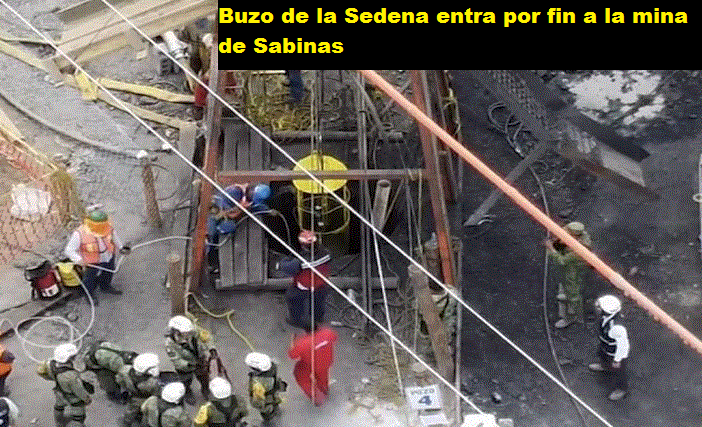 BUZO DE LA SEDENA ENTRA POR FIN A LA MINA DE SABINAS