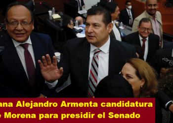 GANA ALEJANDRO ARMENTA CANDIDATURA DE MORENA PARA PRESIDIR EL SENADO
