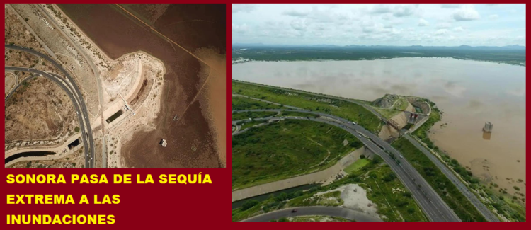 SONORA PASA DE LA SEQUÍA EXTREMA A LAS INUNDACIONES