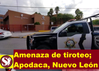 AMENAZA DE TIROTEO; APODACA, NUEVO LEÓN
