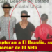 CAPTURAN A EL BRAULIO, SUPUESTO SUCESOR DE EL NETO