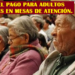 INICIÓ EL PAGO PARA ADULTOS MAYORES EN MESAS DE ATENCIÓN