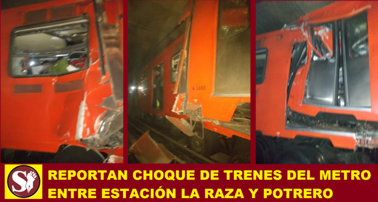 REPORTAN CHOQUE DE TRENES DEL METRO ENTRE ESTACIÓN LA RAZA Y POTRERO