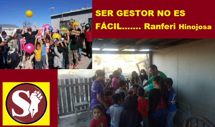 SER GESTOR NO ES FÁCIL……. Ranferi Hinojosa 