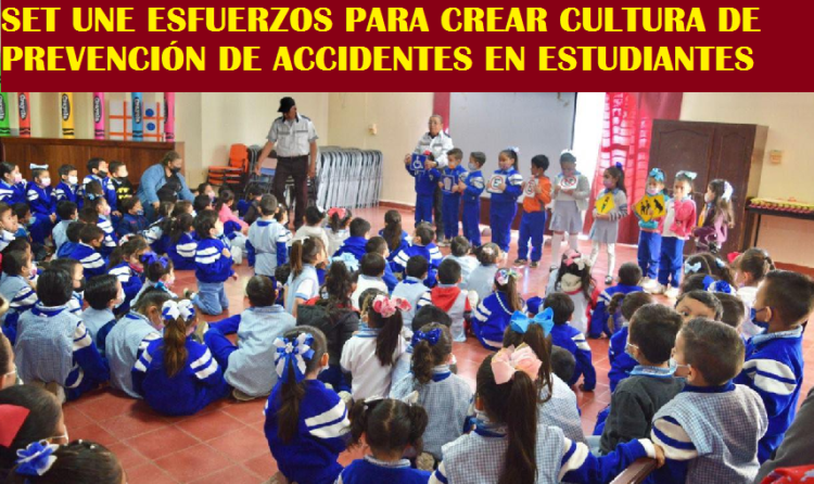 SET UNE ESFUERZOS PARA CREAR CULTURA DE PREVENCIÓN DE ACCIDENTES EN ESTUDIANTES
