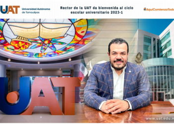 RECTOR DE LA #UAT DA BIENVENIDA AL CICLO ESCOLAR UNIVERSITARIO 2023-1