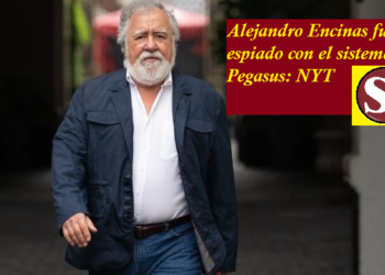 ALEJANDRO ENCINAS FUE ESPIADO CON EL SISTEMA PEGASUS: NYT