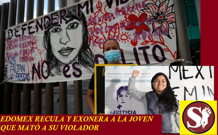 EDOMEX RECULA Y EXONERA A LA JOVEN QUE MATÓ A SU VIOLADOR