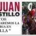 “JUNTOS CAMBIAREMOS LA HISTORIA EN PADILLA ”JUAN CASTILLO