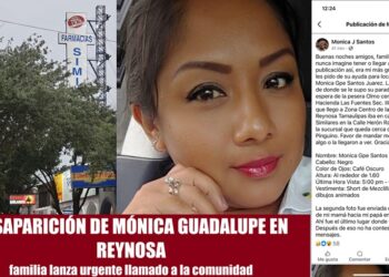 DESAPARICIÓN DE MÓNICA GUADALUPE EN REYNOSA familia lanza urgente llamado a la comunidad