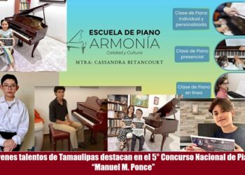 JÓVENES TALENTOS DE TAMAULIPAS DESTACAN EN EL 5° CONCURSO NACIONAL DE PIANO “MANUEL M. PONCE”