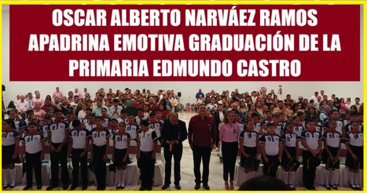 OSCAR ALBERTO NARVÁEZ RAMOS APADRINA EMOTIVA GRADUACIÓN DE LA PRIMARIA EDMUNDO CASTRO