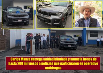 CARLOS MANZO ENTREGA UNIDAD BLINDADA Y ANUNCIA BONOS DE HASTA 200 MIL PESOS A POLICÍAS QUE PARTICIPARON EN OPERATIVO ANTIDROGAS