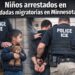 REDADAS MIGRATORIAS DEL ICE ALCANZAN A MENORES EN MINNESOTA.
