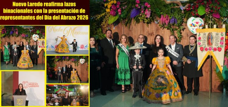 Nuevo Laredo reafirma lazos binacionales con la presentación de representantes del Día del Abrazo 2026