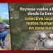 Reynosa vuelve a hablar desde la tierra: colectivo localiza restos humanos en zona rural