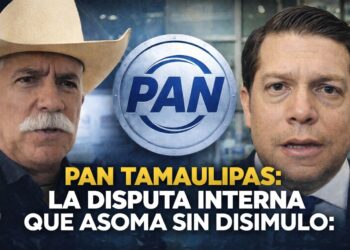 PAN TAMAULIPAS: LA DISPUTA INTERNA QUE ASOMA SIN DISIMULO