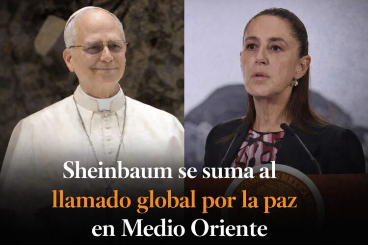 Sheinbaum se suma al llamado global por la paz en Medio Oriente