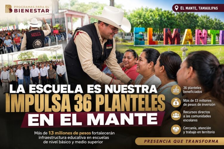 La Escuela es Nuestra impulsa mejoras en 36 planteles de El Mante