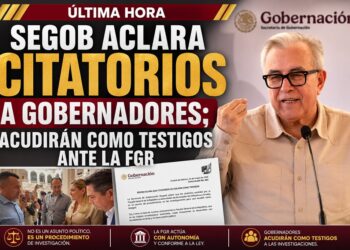 Segob aclara citatorios a gobernadores; acudirán como testigos ante la FGR