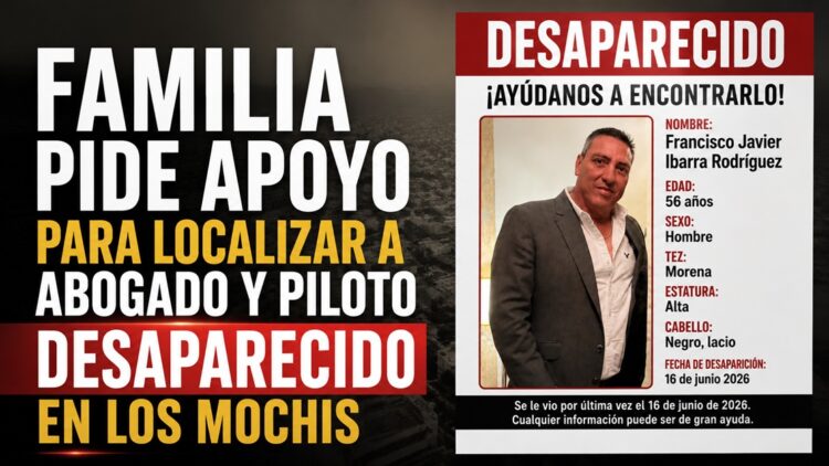 Familia pide apoyo para localizar a abogado y piloto desaparecido en Los Mochis