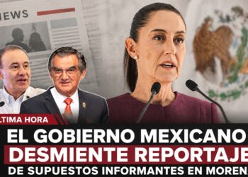 El Gobierno mexicano desmiente reportaje de ‘The New York Times’ sobre supuestos informantes en Morena
