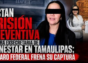 Dictan prisión preventiva contra exsecretaria de Bienestar en Tamaulipas; amparo federal frena su captura