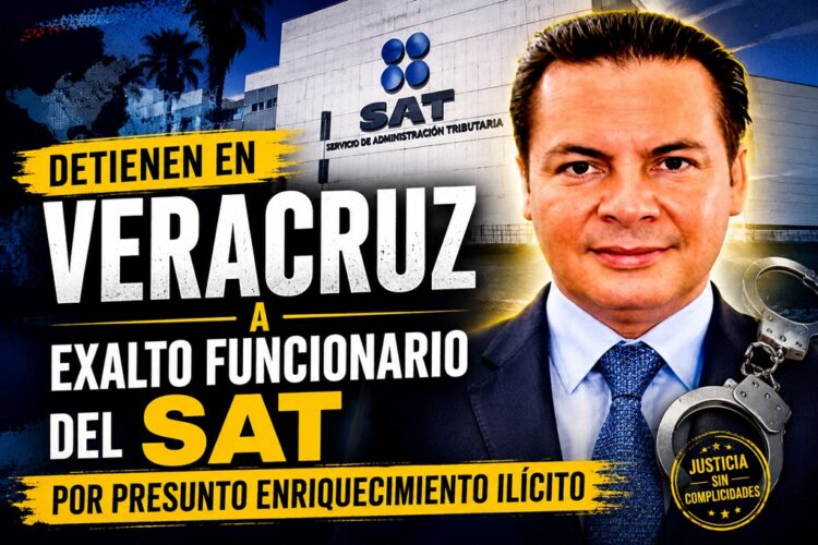 Detienen en Veracruz a exalto funcionario del SAT por presunto enriquecimiento ilícito