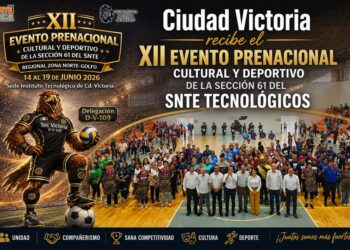 Ciudad Victoria recibe el XII Evento Prenacional Cultural y Deportivo de la Sección 61 del SNTE Tecnológicos