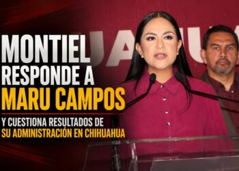 Montiel responde a Maru Campos y cuestiona resultados de su administración en Chihuahua