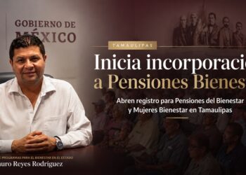 Inicia incorporación a Pensiones Bienestar: Abren registro para Pensiones del Bienestar y Mujeres Bienestar en Tamaulipas