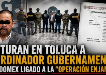 Capturan en Toluca a coordinador gubernamental del Edomex ligado a la «Operación Enjambre»