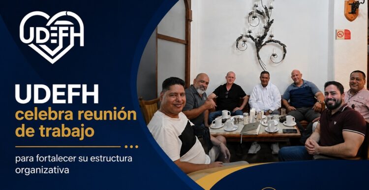 UDEFH celebra reunión de trabajo para fortalecer su estructura organizativa