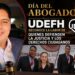 Día del Abogado: UDEFH reconoce la labor de quienes defienden la justicia y los derechos ciudadanos