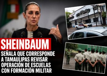 Sheinbaum señala que corresponde a Tamaulipas revisar operación de escuelas con formación militar