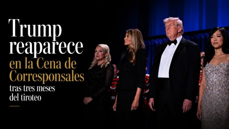 Trump reaparece en la Cena de Corresponsales tras tres meses del tiroteo