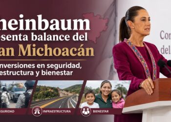Sheinbaum destaca avances del plan Michoacán para fortalecer la paz y la justicia