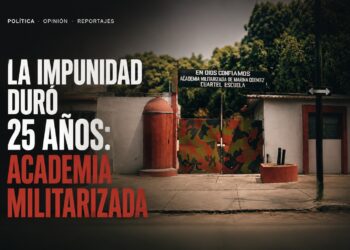 La impunidad duró 25 años: Academia Militarizada