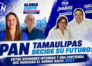 PAN Tamaulipas decide su futuro: entre divisiones internas y una contienda que marcará el rumbo hacia 2027