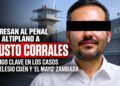 Ingresan al penal del Altiplano a Fausto Corrales, testigo clave en los casos de Melesio Cuén y ‘El Mayo’ Zambada