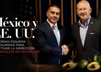 México y EE. UU. acuerdan esquema de seguridad para reactivar la inspección de aguacate en Michoacán