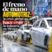 El freno de mano automotriz: la crisis global que hace crujir la industria en México
