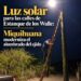 Luz solar para las calles de Estanque de los Walle: Miquihuana moderniza el alumbrado del ejido