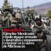 Ejército Mexicano repele ataque armado y neutraliza campamento criminal en la sierra de Michoacán